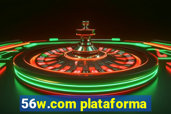 56w.com plataforma